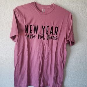 NWot New your same hot mess pink shirt size M by pink mint boutique